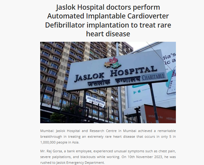 Jaslok Hospital doctors perform Automated Implantable Cardioverter Defibrillator implantation to treat rare heart disease